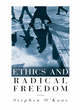 Image for Ethics and Radical Freedom
