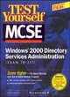 Image for Test Yourself MCSE Windows 2000 Directory Services Administration (exam 70-217)