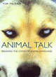 Image for Animal talk  : breaking the codes of animal language