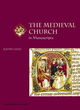 Image for The medieval Church  : in manuscripts