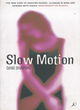 Image for Slow Motion