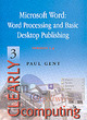 Image for Microsoft Word  : word processing and basic desktop publishing