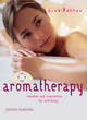 Image for Aromatherapy  : remedies and inspirations for well-being
