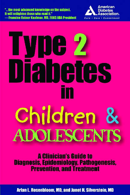 Type 2 Diabetes in Children and Adolescents by Rosenbloom, Arlan L ...