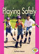 Image for Playing Safely