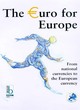 Image for The Euro for Europe  : from national currencies to the European currency