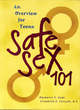 Image for Safe sex 101  : an overview for teens