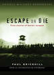 Image for Escape or die  : true stories of heroic escapes