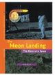 Image for Turning Points in History: The Moon Landing - The Race into Space    (Cased)