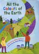 Image for All the colours of the Earth  : a multi-cultural treasury