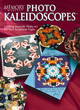 Image for Memory makers photo kaleidoscopes  : creating dramatic photo art on your scrapbook pages