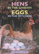 Image for Hens in the garden, eggs in the kitchen