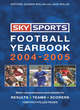 Image for Sky Sports football yearbook 2004-2005