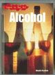 Image for Learn to Say No: Alcohol