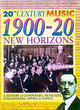 Image for 20th Century Music: The 1900-20: New Horizons