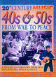 Image for 40s &amp; 50s, from war to peace