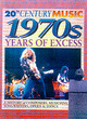 Image for 20th Century Music: The 70&#39;s: Years of Excess