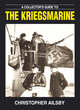 Image for A collectors guide to the Kriegsmarine