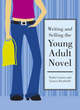 Image for Writing &amp; selling the young adult novel