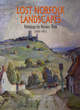 Image for Lost Norfolk landscapes  : the paintings of Horace Tuck (1876-1951)