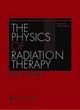 Image for The Physics of Radiation Therapy