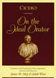 Image for Cicero  : on the ideal orator
