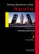 Image for DOING BUSINESS WITH SPAIN 2ND EDITION