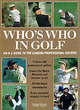 Image for Who&#39;s who in golf  : an A-Z guide to the leading professional golfers