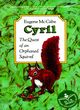 Image for Cyril  : the quest of an orphaned squirrel