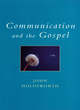 Image for Communication and the Gospel