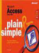 Image for Microsoft Access version 2002 plain &amp; simple  : your fast-answers, no-jargon guide to Access 2002!