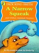Image for A narrow squeak and other animal stories