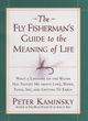 Image for The fly fisherman&#39;s guide to the meaning of life