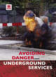 Image for Avoiding Danger from Underground Services