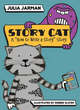 Image for Story cat  : a &quot;how to write a story&quot; story