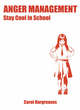 Image for Anger management  : stay cool in school