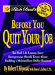 Image for Rich Dad&#39;s Before You Quit Your Job