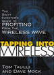 Image for Tapping into wireless  : the savvy investor&#39;s guide to profiting from the wireless wave