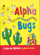 Image for Alpha bugs  : a pop-up alphabet