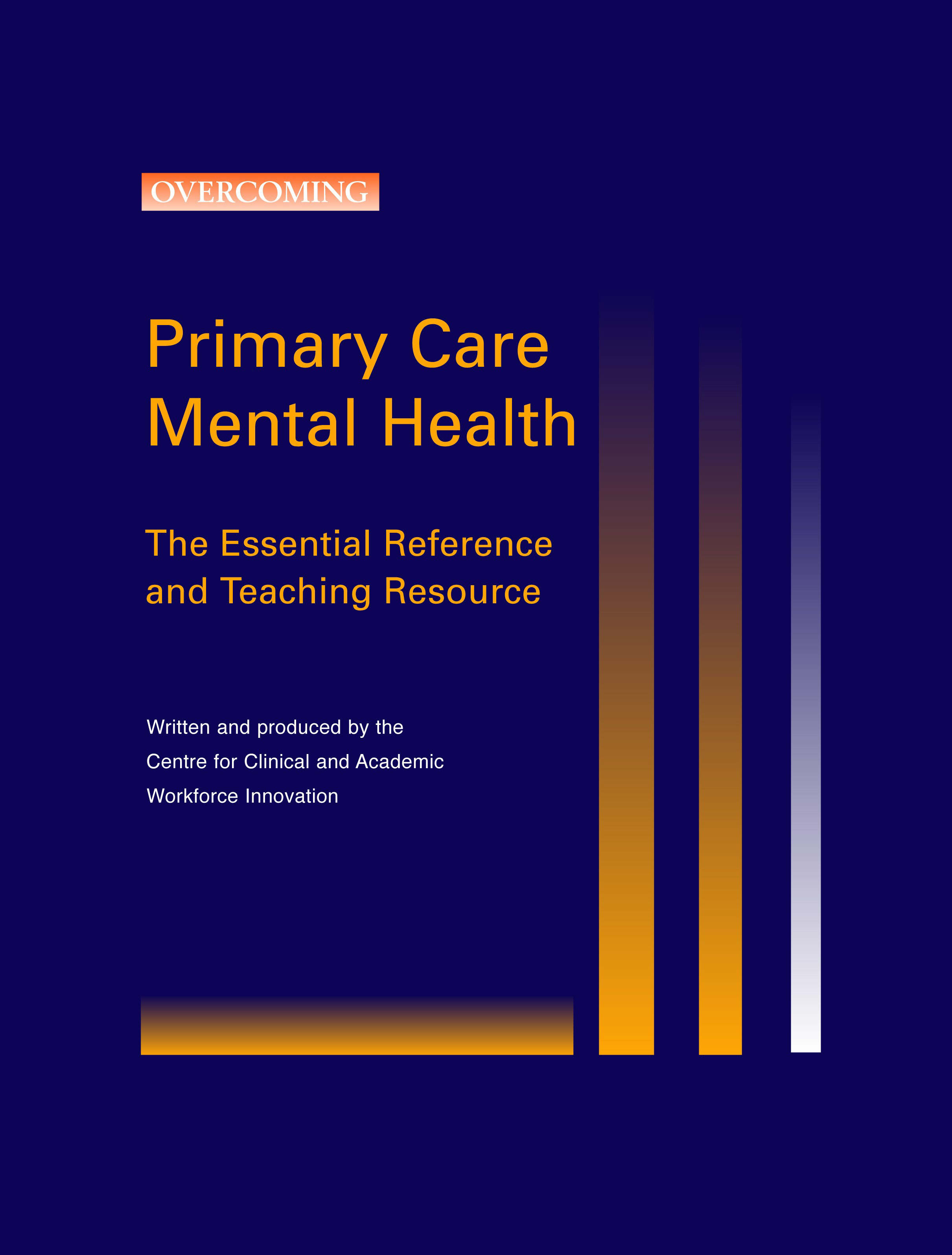 A Complete Guide to Primary Care Mental Health by Centre for Clinical ...