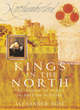Image for Kings in the north  : the House of Percy in British history