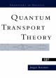 Image for Quantum transport theory
