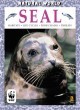 Image for Seal  : habitats, life cycles, food chains, threats