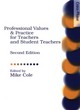 Image for Professional Values and Practice for Teachers and Student Teachers