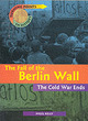 Image for The fall of the Berlin Wall  : the Cold War ends