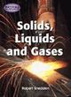 Image for Solids, liquids and gases