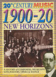Image for 20th Century Music: 1900-20: New Horizons Paperback