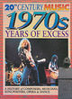 Image for 20th Century Music: The 70&#39;s: Years of Excess Paperback