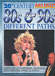 Image for 20th Century Music: The 80s and 90s: Different Paths Paperback