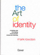Image for The art of identity  : creating and managing a successful corporate identity